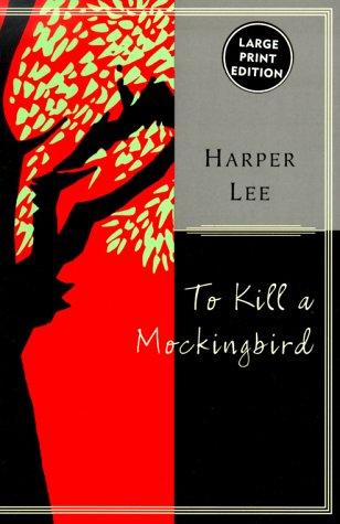 To Kill a Mockingbird (1999, HarperLargePrint Classics)