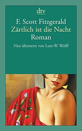 Zärtlich ist die Nacht (Paperback, 2011, dtv Verlagsgesellschaft)