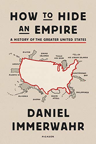 How to Hide an Empire (2019, Farrar, Straus and Giroux)