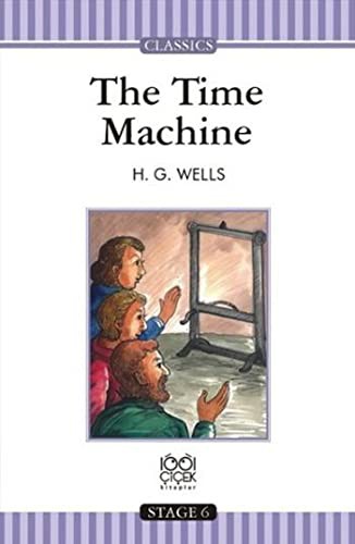 The Time Machine (Paperback, 2015, 1001 Çiçek Kitaplar)