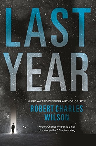 Last Year (2016, Tor Books)