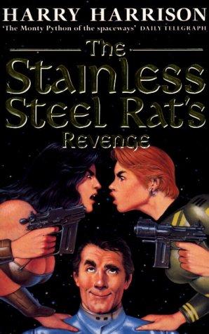 The Stainless Steel Rat's Revenge (1997, Gollancz)