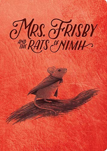 Mrs. Frisby and the Rats of Nimh (2021, Simon & Schuster Children's Publishing, Aladdin)