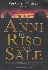 Gli anni del riso e del sale (Hardcover, Italiano language, Newton Compton)