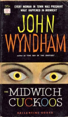 The Midwich cuckoos (1957, Ballantine Books)