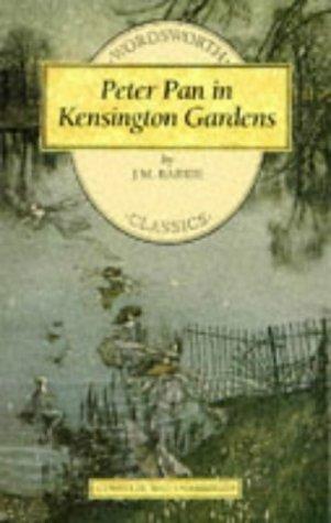 Peter Pan in Kensington Gardens (Paperback, 1995, Wordsworth Editions Ltd)