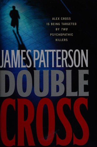 Double Cross (Hardcover, 2007, Little Brown & Co)