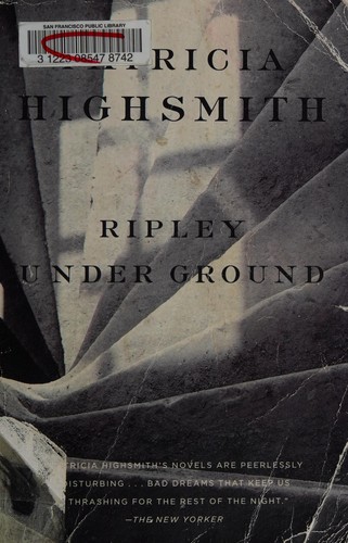 Ripley under ground (2008, W.W. Norton & Co.)