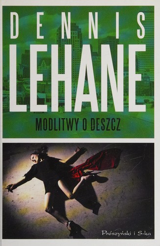 Modlitwy o deszcz (Polish language, 2012, Prószyński i Sk-a)