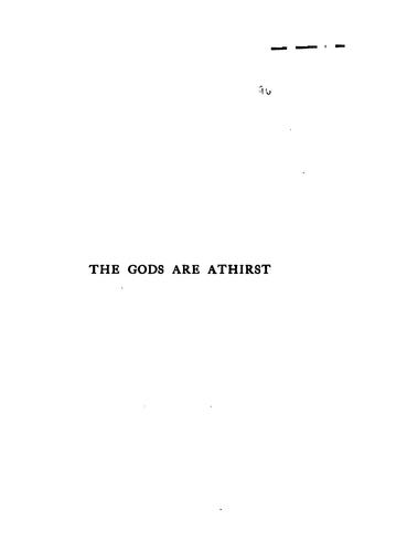 The Gods are Athirst (1913, J. Lane)