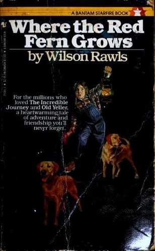 Where the Red Fern Grows (Paperback, 1985, Bantam)