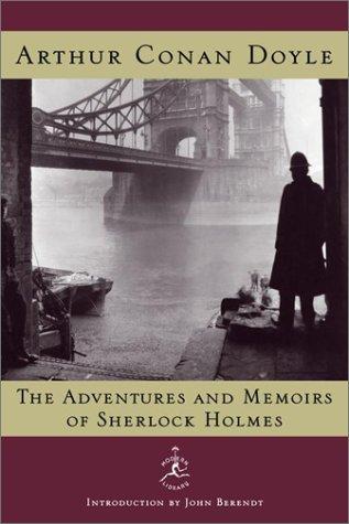 The adventures and memoirs of Sherlock Holmes (2001, Modern Library)