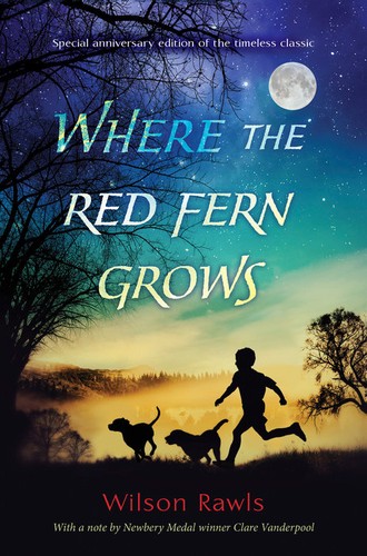 Where the Red Fern Grows (Hardcover, 2016, Delacorte Press)