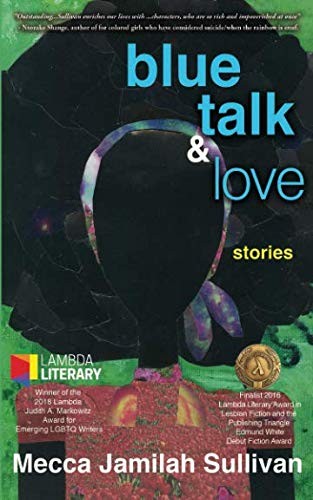 Blue Talk and Love (2015, Riverdale Avenue Books)