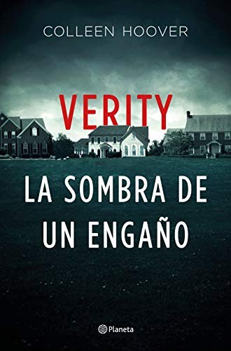 Verity. La sombra de un engaño (Paperback, 2020, Editorial Planeta)