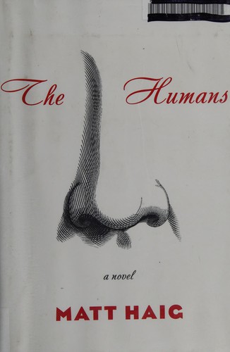 The Humans : a novel (Hardcover, 2013, Simon & Schuster)