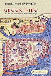 Greek Fire and Its Contribution to Byzantine Might (EBook, CreateSpace)