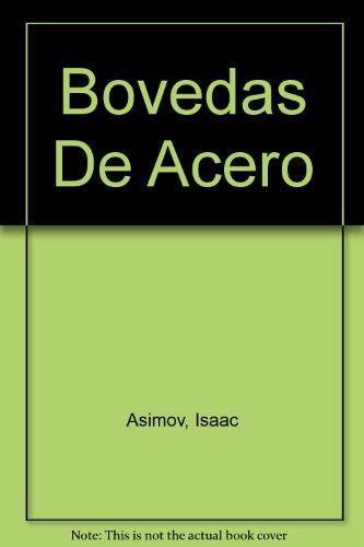 Bovedas De Acero (Paperback, Spanish language, 1979, Lectorum Pubns Inc (J))