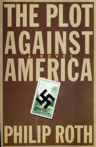 The Plot Against America (Paperback, 2004, Houghton Mifflin Company)