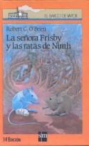 LA Senora Frisby Y Las Ratas De Nimh (Barco de Vapor) (Hardcover, 1999, Lectorum Publications)