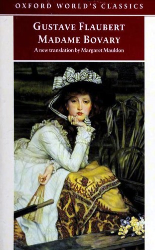 Madame Bovary (Paperback, 2004, Oxford University Press)