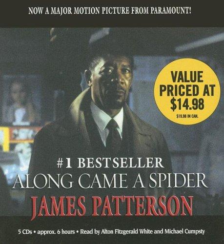 Along Came a Spider (Alex Cross Novels) (AudiobookFormat, 2005, Hachette Audio)