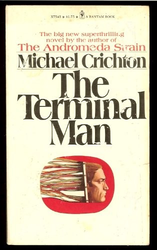 The Terminal Man (Paperback, 1973, Warner Brothers (Bantam))