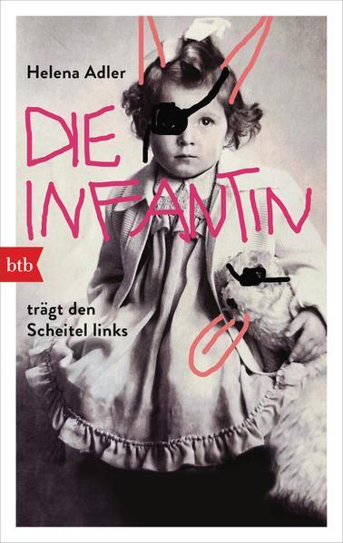 Die Infantin trägt den Scheitel links (Paperback, Deutsch language, 2022, btb)