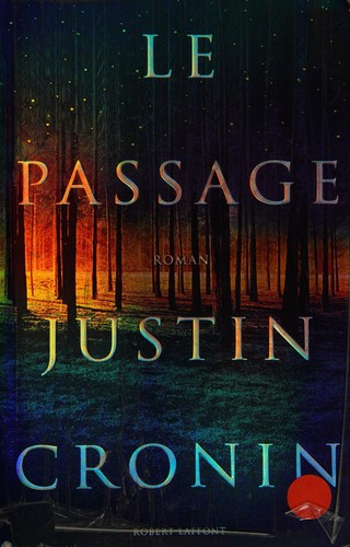 Le passage (Paperback, French language, 2011, R. Laffont)