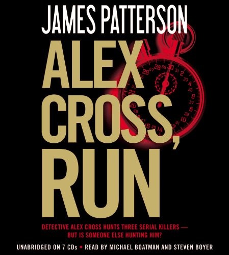 Alex Cross, Run (AudiobookFormat, 2013, Little, Brown & Company)