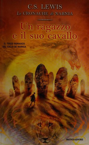 Ragazzo E Il Suo Cavallo (Paperback, Italian language, 2002, Arnoldo Mondadori Editore)