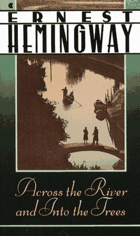 Across the river and into the trees (1987, Collier Books)