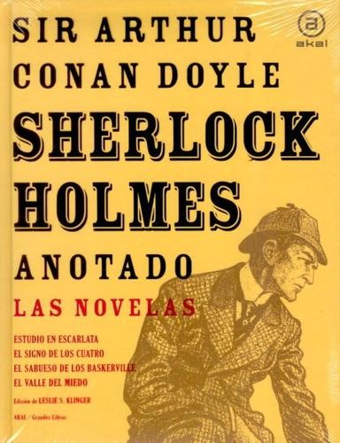 Sherlock Holmes anotado (Hardcover, Spanish language, 2009, Akal)