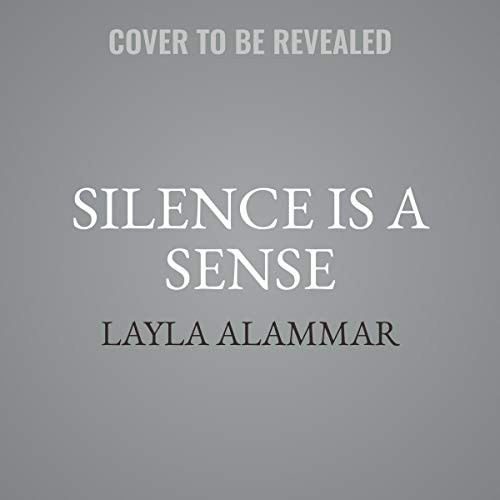 Silence Is a Sense (AudiobookFormat, 2021, Workman Publishing Co. Inc and Blackstone Publishing)