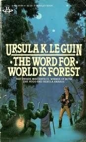 Word for World is Forest (1983, Berkley)