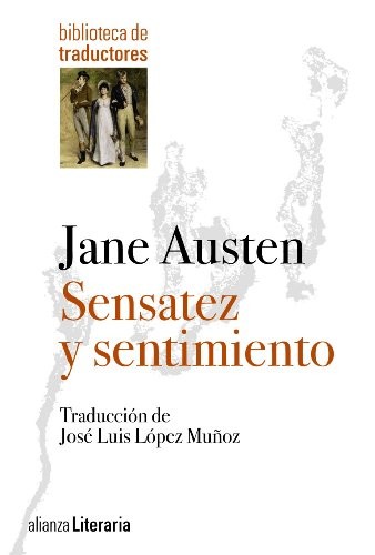 Sensatez y sentimiento (Paperback, 2013, Alianza, Alianza Editorial)