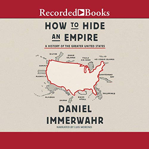 How to Hide an Empire (AudiobookFormat, 2019, Recorded Books, Inc. and Blackstone Publishing)