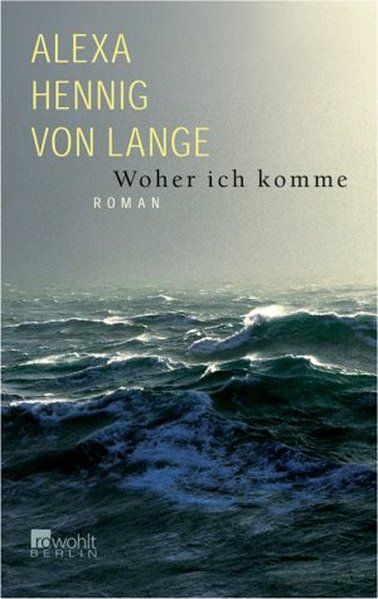 Woher ich komme (Hardcover, German language, 2003, Rowohlt)