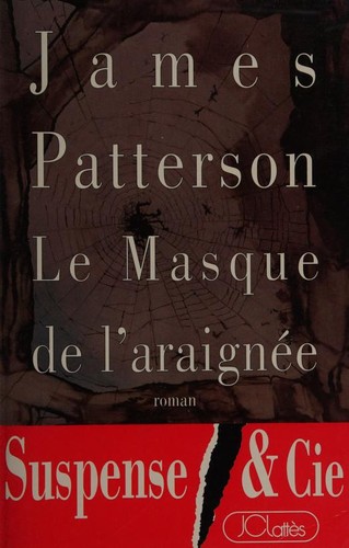 Le masque de l'araignée (French language, 1993, JC  Lattès)