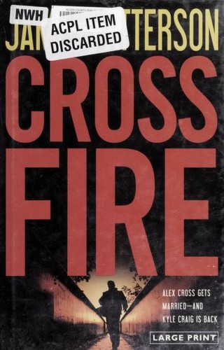 Cross Fire (2010, Little Brown and Co., Little, Brown and Company)