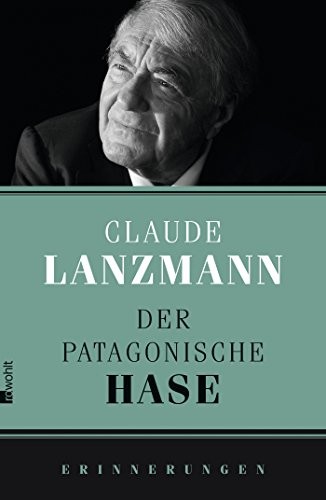 Der patagonische Hase (Hardcover, Deutsch language, Rowohlt Verlag Gmbh)