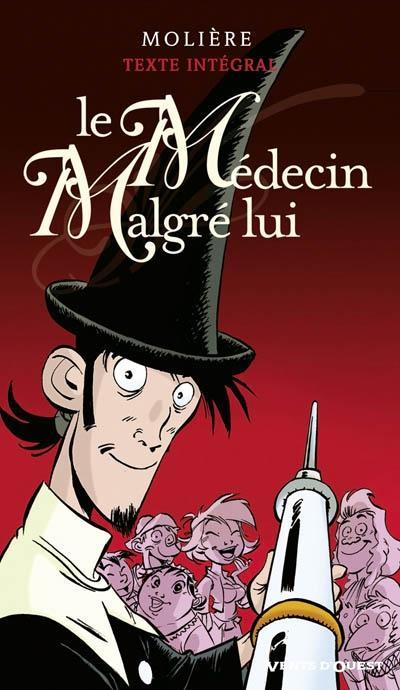 Le médecin malgré lui (French language, 2009)