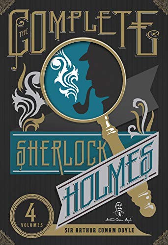 The Complete Sherlock Holmes (Hardcover, 2012, Thomas & Mercer)