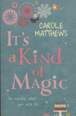 Its A Kind Of Magic (2008, Headline Publishing Group)