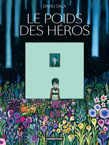 Le poids des héros (2022, Casterman, CASTERMAN)