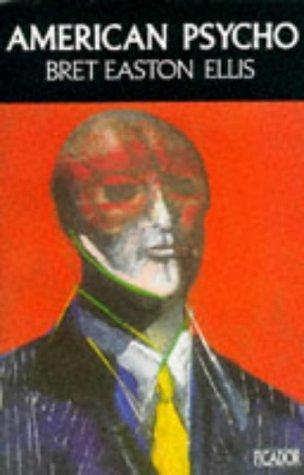 American Psycho (Paperback, 1998, Picador)