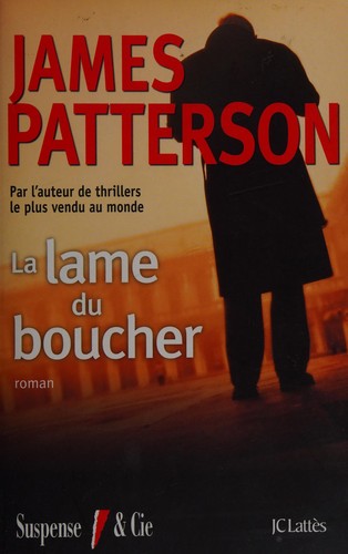 La lame du boucher (French language, 2010, JC Lattès)