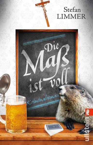 Die Maß ist voll (Paperback, Deutsch language, 2017, Ullstein)