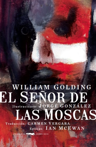 El señor de las moscas (Hardcover, Spanish language, 2014, Libros del Zorro Rojo)