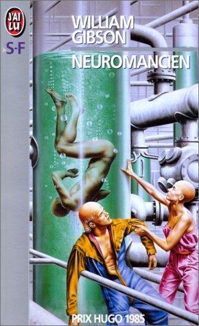 Neuromancien (Paperback, French language, 1998, Éditions J'ai lu)